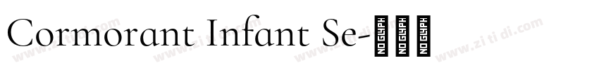 Cormorant Infant Se字体转换 Cormorant Infant Se字体转换